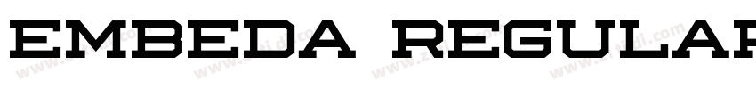 Embeda Regular字体转换 Embeda Regular字体转换